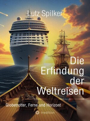 cover image of Die Erfindung der Weltreisen